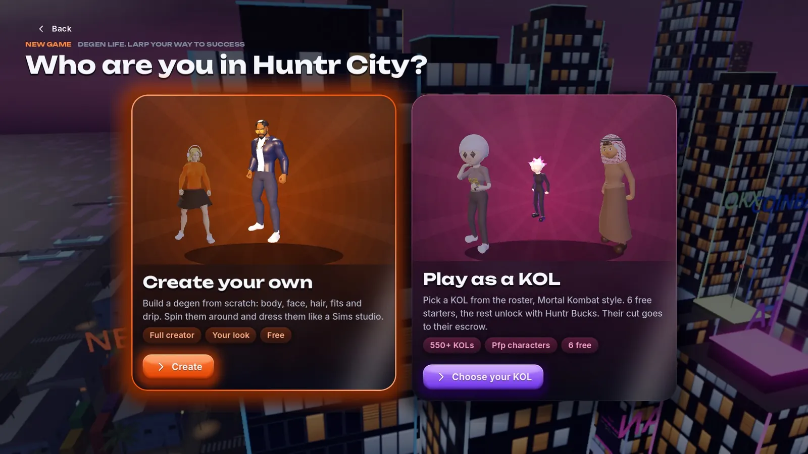 Who are you in Huntr City: create your own or play as a KOL